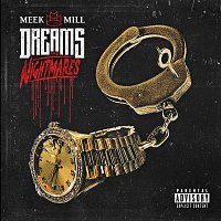Meek Mill – Dreams and Nightmares
