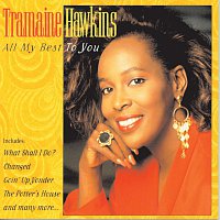 Tramaine Hawkins – All My Best To You