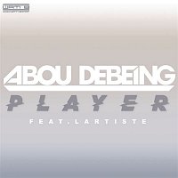 Abou Debeing, Lartiste – Player