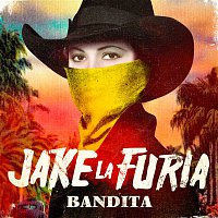 Jake La Furia – Bandita