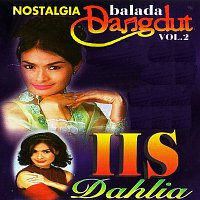 Iis Dahlia – Nostalgia Balada Dangdut Vol.2