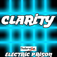 Electric Prison – Clarity