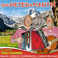 Duo Peter & Martin – Vola Colomba