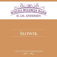 Wiktor Zborowski – Słowik - Wielka Kolekcja Bajek