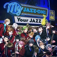 JAZZ-ON! – My JAZZ-ON! Your JAZZ Kouhen