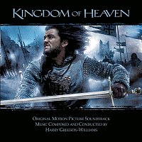 Harry Gregson-Williams – Kingdom of Heaven (Original Motion Picture Soundtrack)