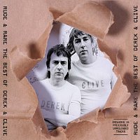 Přední strana obalu CD Rude & Rare The Best Of Derek & Clive