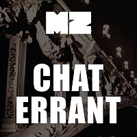 MZ – Chat errant