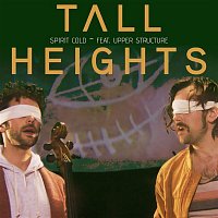 Tall Heights, Upper Structure – Spirit Cold