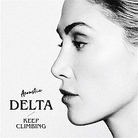 Delta Goodrem – Keep Climbing (Acoustic)