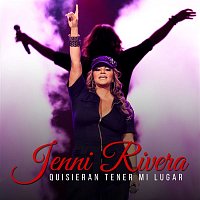 Jenni Rivera – Quisieran Tener Mi Lugar