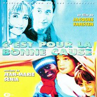 Jean-Marie Sénia – C'est pour la bonne cause [Original Motion Picture Soundtrack]