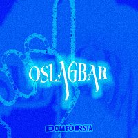 Dom Forsta – Oslagbar