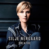 Silje Nergaard – Breathe (Radio Edit)