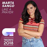 Marta Sango – Like A Prayer [Operación Triunfo 2018]