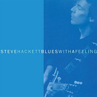 Steve Hackett – Blues with a Feeling