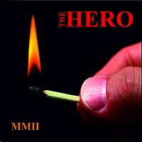 The Hero – MMII