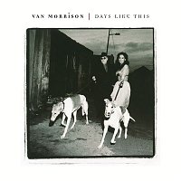 Van Morrison – Days Like This