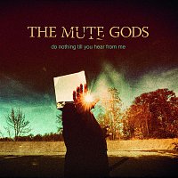 The Mute Gods – Feed the Troll