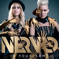 Nervo – In Your Arms