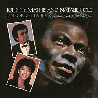 Johnny Mathis, Natalie Cole – Unforgettable: A Musical Tribute to Nat King Cole