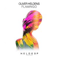 Oliver Heldens – Flamingo