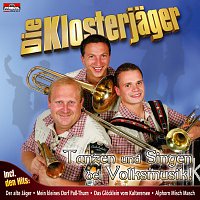 Die Klosterjager – Tanzen und Singen bei Volksmusik!