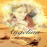 Angelina – Out Of Space