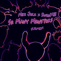 Mike Jerz, OmenXIII – So Many Monsters [Nemo Remix]