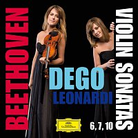 Francesca Dego, Francesca Leonardi – Violin Sonatas Nos. 6, 7 And 10