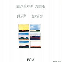 Eberhard Weber – Fluid Rustle