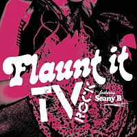 TV Rock, Seany B – Flaunt It