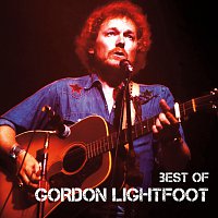 Gordon Lightfoot – Best Of