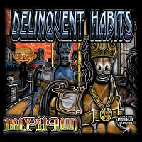 Delinquent Habits – Merry Go Round