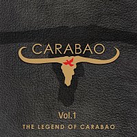 Carabao – The Legend Of Carabao, Vol. 1 (Remastered)