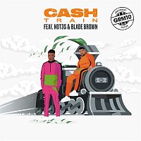 Cash Train (feat. Not3s & Blade Brown)