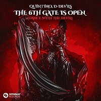 Quintino, D-Devils – The 6th Gate Is Open (Dance With The Devil)