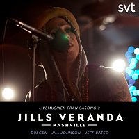 Dregen, Jill Johnson, Jeff Bates – Jills Veranda [Livemusiken fran Sasong 3]