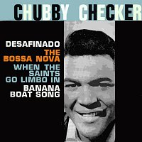 Chubby Checker – Desafinado