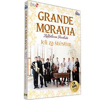 Grande Moravia – Jdi za štěstím