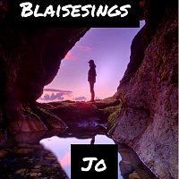 Blaisesings – Jo