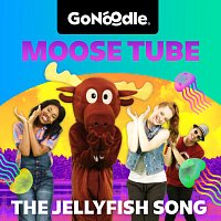 GoNoodle, Moose Tube – The Jellyfish Song