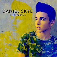 Daniel Skye – No Party