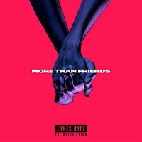 James Hype – More Than Friends (feat. Kelli-Leigh)