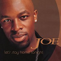 Joe – Let's Stay Home Tonight EP