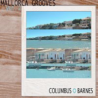 Columbus, Barnes – Mallorca Grooves, Vol. 2