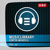 Gunter Mokesch, Erwin Bader, Marcus Hagler – Orf-Musiclibrary, Vol. 20