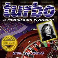 Turbo – Byl to hráč