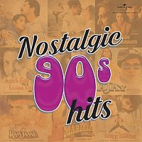 Různí interpreti – Nostalgic 90s Hits