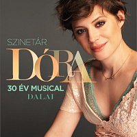 Szinetár Dóra – 30 év musical dalai